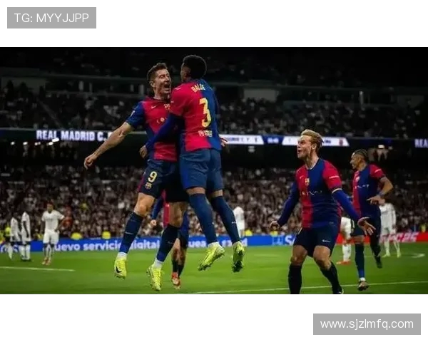 皇马激战巴萨巅峰对决再掀足坛风暴谁能笑到最后